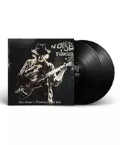 NEIL YOUNG + PROMISE OF THE REAL - NOISE AND FLOWERS (2LP VINYL)