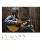 ERIC CLAPTON - THE LADY IN THE BALCONY: LOCKDOWN SESSIONS (2LP YELLOW VINYL)
