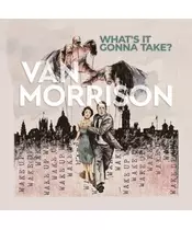 VAN MORRISON - WHAT'S IT GONNA TAKE? (2LP VINYL)