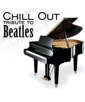 VARIOUS - CHILL OUT TRIBUTE TO BEATLES (2CD)