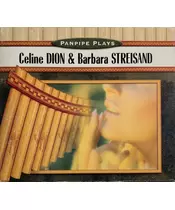 CELINE DION & BARBARA STREISAND - PANPIPE PLAYS (CD)