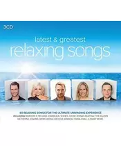 VARIOUS ARTISTS - LATEST & GREATEST RELAXING SONGS (3CD)
