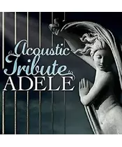 VARIOUS - ACOUSTIC TRIBUTE TO ADELE (CD)