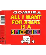 ALL I WANT FOR X MAS IS A SPIC - GOMPIE (CDS)