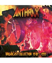 ANTHRAX - BROADCAST COLLECTION 1982-1993 (4CD)