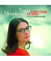 NANA MOUSKOURI - EVERY GRAIN OF SAND : SINGS BOB DYLAN (CD)