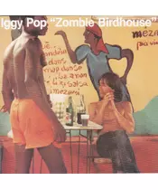 IGGY POP - ZOMBIE BIRDHOUSE (CD)