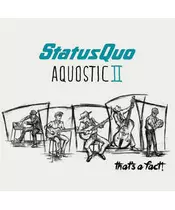 STATUS QUO - AQUOSTIC II: THAT'S A FACT! (CD)