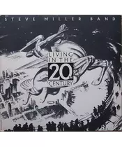 STEVE MILLER BAND - LIVING IN THE 20th CENTURY (LP VINYL)