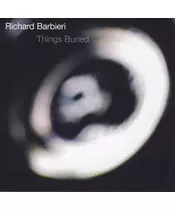 RICHARD BARBIERI - THINGS BURIED (2LP VINYLS)