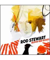 ROD STEWART - BLOOD RED ROSES (CD)