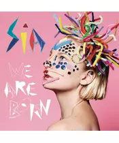 SIA - WE ARE BORN (CD)