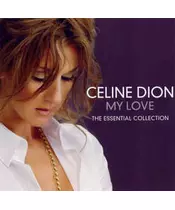 CELINE DION - MY LOVE - The Essential Collection (CD)
