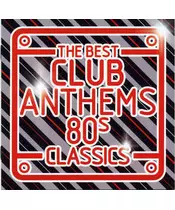 THE BEST CLUB ANTHEMS 80s CLASSICS - VARIOUS ARTISTS (3CD)