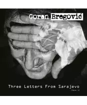 GORAN BREGOVIC - THREE LETTERS FROM SARAJEVO (CD)