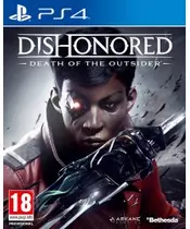 DISHONORED: DEATH OF THE OUTSIDER (PS4)