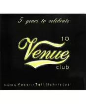 VARIOUS - VENUE 10 - 5 YEARS TO CELEBRATE COMPILED BY VASSILI TSILLICHRISTOS (2CD)