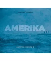 ΜΥΣΤΑΚΙΔΗΣ ΔΗΜΗΤΡΗΣ - AMERIKA (CD)