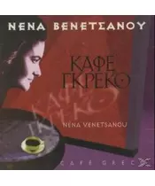 ΒΕΝΕΤΣΑΝΟΥ ΝΕΝΑ - ΚΑΦΕ ΓΚΡΕΚΟ (CD)
