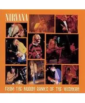 NIRVANA - FROM THE MUDDY BANKS OF THE WISHKAH (CD)