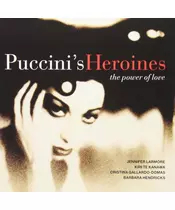 PUCCINI'S HEROINES - THE POWER OF LOVE - VARIOUS (CD)