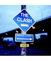THE CLASH - FROM HERE TO ETERNITY (CD)