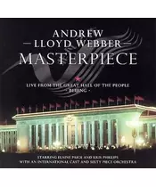 ANDREW LLOYD WEBBER - MASTERPIECE - LIVE FROM THE GREAT HALL OF THE PEOPLE - BEIJING (CD)