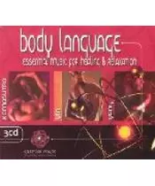 BODY LANGUAGE - ESSENTIAL MUSIC FOR HEALING & RELAXATION (3CD)