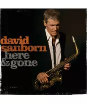 DAVID SANBORN - HERE & GONE (CD)