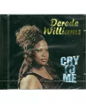 DEREDE WILLIAMS - CRY TO ME (CD)