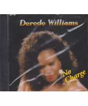 DEREDE WILLIAMS - NO CHARGE (CD)