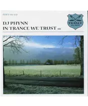 DJ PHYNN - IN TRANCE WE TRUST (CD)