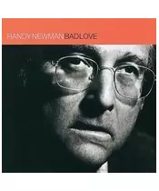 RANDY NEWMAN - BAD LOVE (CD)