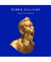 ROBBIE WILLIAMS - TAKE THE CROWN (CD)