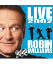 ROBIN WILLIAMS - LIVE 2002 (2CD)