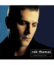 ROB THOMAS - ...SOMETHING TO BE (CD)