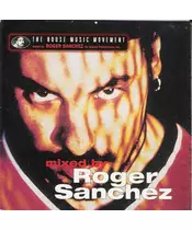 ROGER SANCHEZ - THE HOUSE MUSIC MOVEMENT (CD)