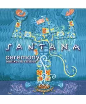 SANTANA - CEREMONY - REMIXES & RARITIES (CD)