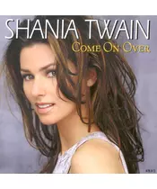 SHANIA TWAIN - COME ON OVER (CD)