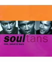 SOULTANS - LOVE, SWEAT & TEARS (CD)