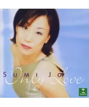 SUMI JO - ONLY LOVE (CD)