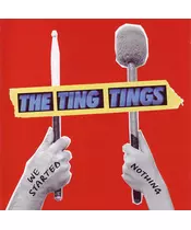 THE TING TINGS - WE STARTED NOTHING (CD)