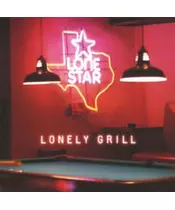 LONESTAR - LONELY GRILL (CD)