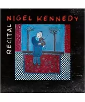 NIGEL KENNEDY - RECITAL (CD)