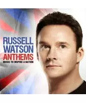 RUSSELL WATSON - ANTHEMS - MUSIC TO INSPIRE A NATION (CD)