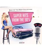 BEST OF THE BEST COLLECTION: SUPER HITS FROM THE 50's (2CD)