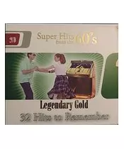 LEGENDARY GOLD: SUPER HITS FROM THE 60's (2CD)