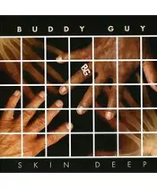BUDDY GUY - SKIN DEEP (CD)