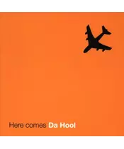 DA HOOL - HERE COMES (CD)