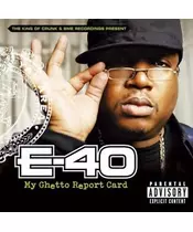 E-40 - MY GHETTO REPORT CARD (CD)